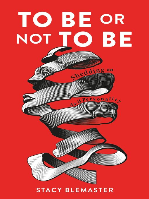 Title details for To Be or Not to Be by Stacy Blemaster - Available